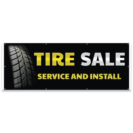 Signmission Tire Sale Service And Install Banner Concession Stand Food Truck Single Sided B-96-30169